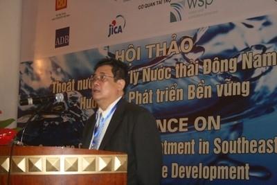Hội thảo “Thoát nước và xử lý Nước thải Đông Nam Á - Hướng tới phát triển bền vững”